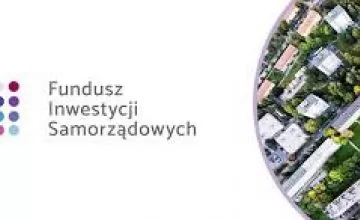 Wsparcie z Funduszu Inwestycji Samorządowych